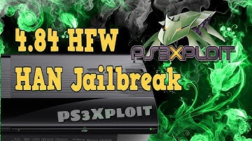 4.84 Jailbreak alle PS3 auch Super Slim | HFW HAN PS3Xploit | Deutsches Tutorial | Rheloads