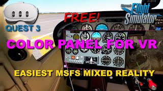 Easiest MSFS Mixed Reality: Color Panel for VR Wealth