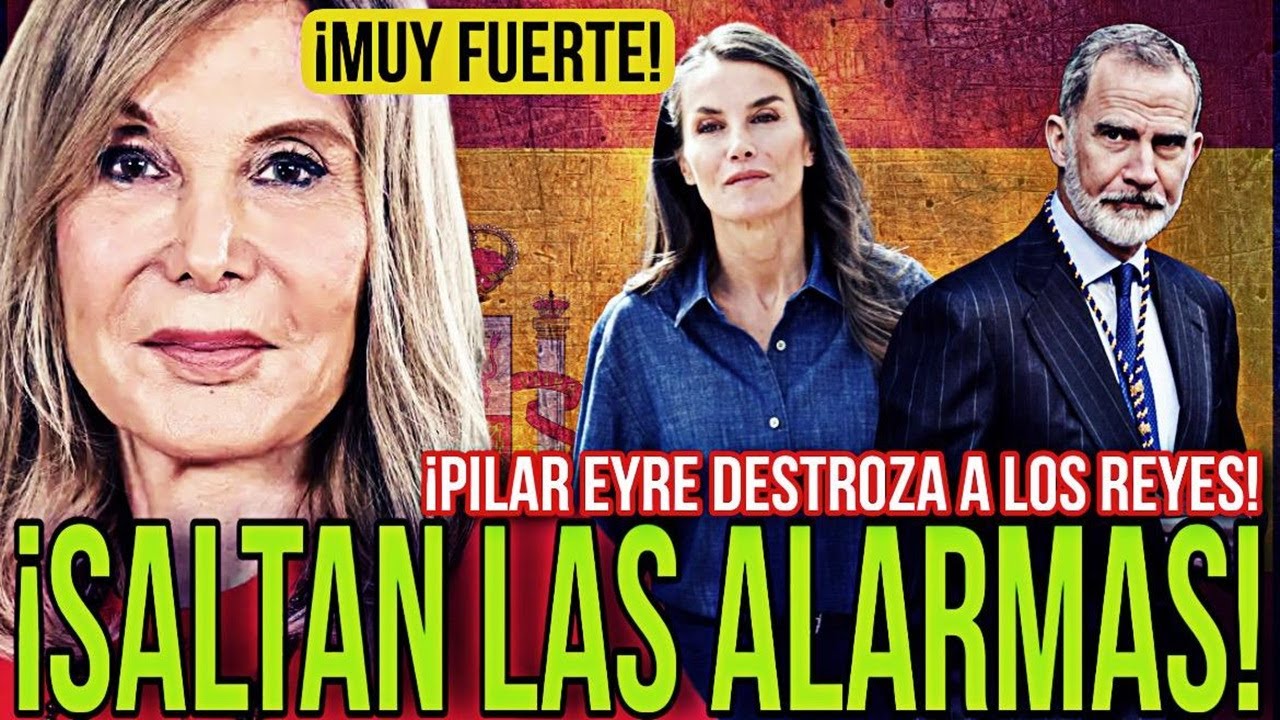 Pilar Eyre DESTROZA a los Reyes de España con su VERDAD OCULTA