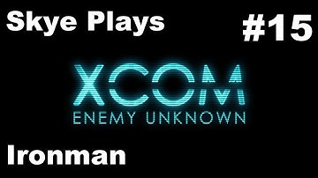 XCOM Enemy Unknown Gameplay Part 15► Mission 14: Were YOU Chosen? ►Ironman