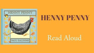 Henny Penny A Children’s Classic- Read Aloud | Paul Galdone