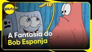 A Maratona de Sustos do Bob Esponja! I Pluto TV