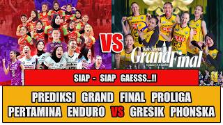 Prediksi Grand Final Jakarta Pert Enduro Vs Gre Phonska Plus, Proliga 2026 Women