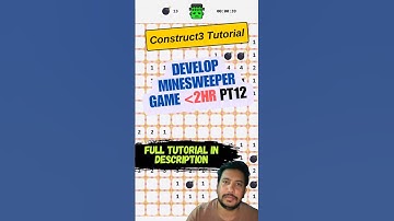 How To Make Minesweeper Game in Construct 3 | Pt12 #shorts #gamedevelopment #minesweeper