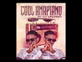 Cool amapiano mixtape