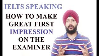 HOW TO GREET YOUR EXAMINER IN IELTS SPEAKING TEST | FIRST IMPRESSION | ENGLISH