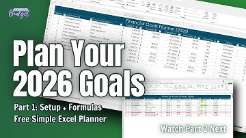 Create a Financial Goals Planner in Excel for 2026 | Tutorial - Part 1 - Setup + Formulas