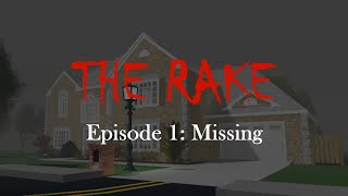 The Rake (A Roblox Horror Series) - Episode 1: Missing [Moon Animator]