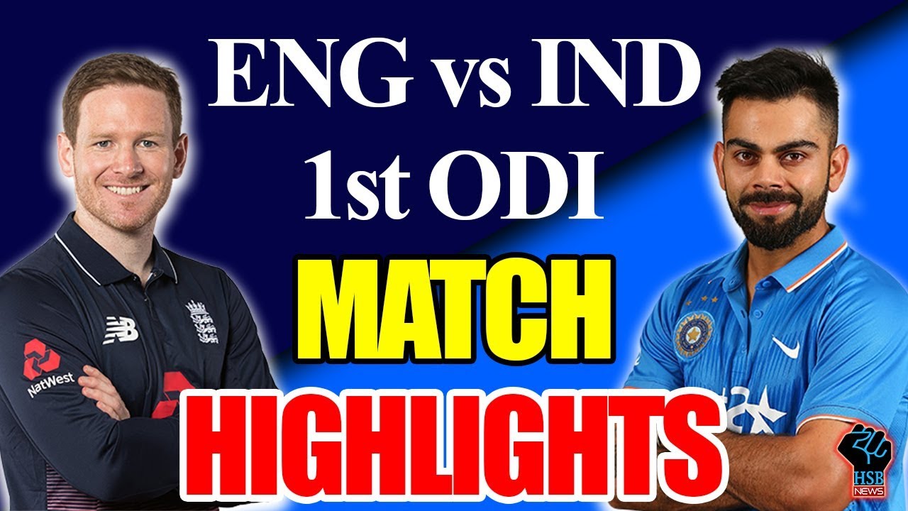 ENG vs IND 1st ODI Live Online Streaming,Cricket Score ...