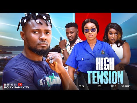HIGH TENSION (New Movie) Maurice Sam, Onyii Alex, Faith Duke 2024 Nollywood  Romantic Movie 
