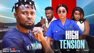 HIGH TENSION (New Movie) Maurice Sam, Onyii Alex, Faith Duke 2024 Nollywood Romantic Movie