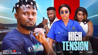 HIGH TENSION (New Movie) Maurice Sam, Onyii Alex, Faith Duke 2024 Nollywood Romantic Movie image