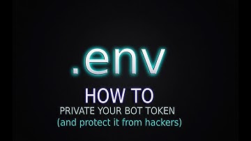 How to Private Your Discord Bot Token