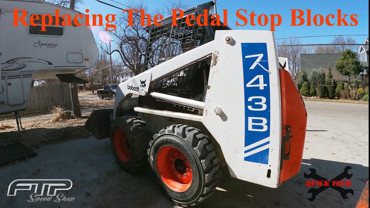 How To Replace The Pedal Stop Blocks on a Bobcat 743B Quick Tech YouTube