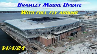 New Everton Stadium, Bramley Moor Update. 14th April 2024