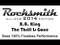 B.B. King "The Thrill Is Gone" Rocksmith 2014 bass 100% finger