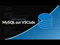 Utiliser mysql avec visual studio code