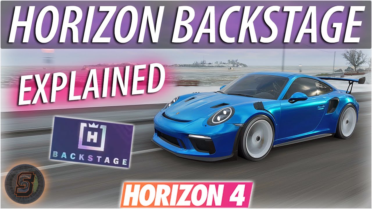 Horizon Backstage Explained Forza Horizon 4 Update 28 New Feature Fh4 Horizon Backstage Pass Update Youtube