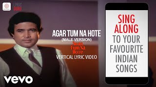 Agar Tum Na Hote Male - Vertical Lyric Video|Kishore Kumar|R.D. Burman|timeless classic