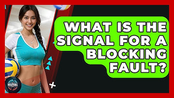 What Is The Signal For A Blocking Fault? - The Volleyball Hub
