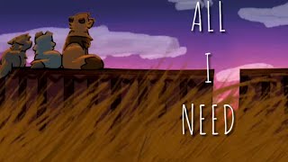 ALL I NEED |•original animation meme•|
