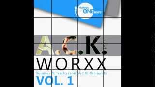 A.C.K. -  Worxx EP (NumberOneBeats Records) Incl. Tom Novy, Jean Claude Ades, Robbie Rivera