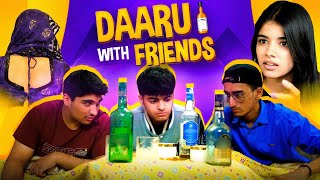 Daaru With Friends | breakup story | Web Episode | Om bhai