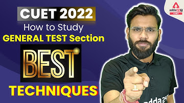 CUET General Test Preparation 2022 | How to Study for General Test CUET 2022 | By Varun Goel
