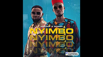 Mag44 & Pompi – Nyimbo (DOWNLOAD MP3)