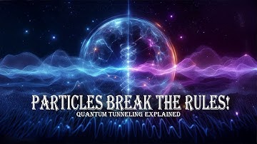 Quantum Tunneling Explained: How Particles Pass Through Barriers!