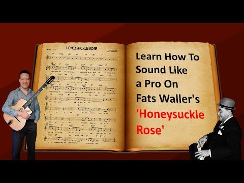 Improvise on "Honeysuckle Rose" Like a Pro (The Ultimate Jazz Guitar Guide For Beginners - Episode 3