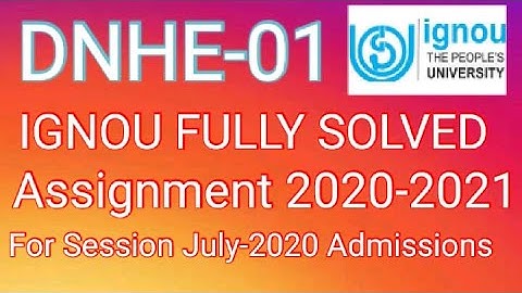DNHE 1 IGNOU FULLY SOLVED ASSIGNMENT 2020-2021