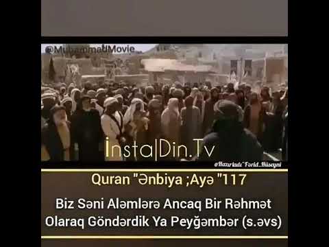 Biz səni aləmlərə ancaq bir rəhmət olaraq göndərdik ya Peyğəmbər (s.əvs)