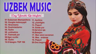 Uzbek Music 2020 - Uzbek Qo'shiqlari 2020 - узбекская музыка - узбекские песни 2020 - Uzbek music