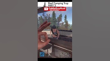 Roof Camping Trap Base / Part 3  #cableguyrust #rust #rustgame #gaming #rustpcgame #funny