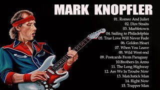 Mark Knopfler - Mark Knopfler Greatest Hits Full Album 2022
