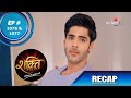 Shakti | शक्ति | Episode 1076 & 1077 | Recap