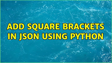 Add square brackets in json using python