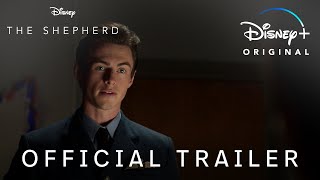 The Shepherd Official Trailer Disney