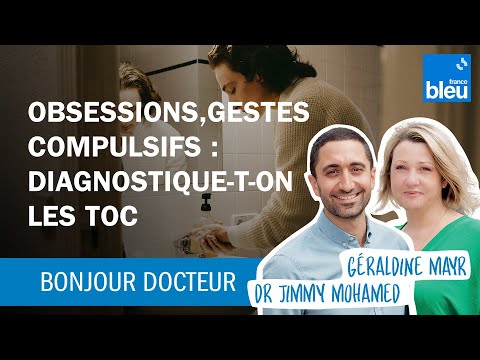 Obsessions, gestes compulsifs
