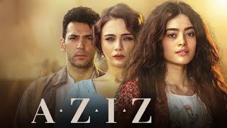 Aziz Episode - 1 Urdu Dubbed I Turkish Drama I Aziz Episode 1 Urdu/Hindi Dubbed I #muratyıldırım