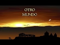 Otro Mundo - Historia en Audio 3D - Español Europa  (Ponte auriculares)