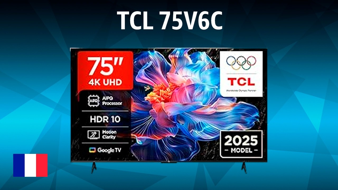 Téléviseur TCL 75V6C | TEST | Français