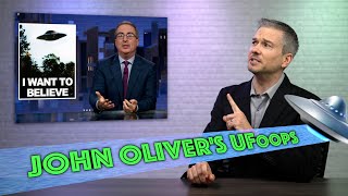 John Oliver Pisses off UFO Believers AND Skeptics