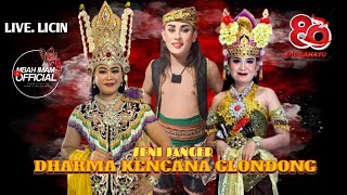 Live. Seni Janger DHARMA KENCANA GLONDONG, Lakon: DAMARWULAN, okasi: Desa.Licin