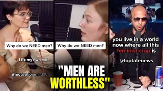 "MEN ARE USELESS!"