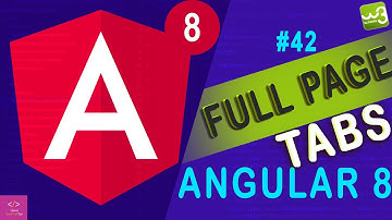 How TO - Full Page Tabs | Working with Angular 8 tabs  | How to Create Tabs in Angular 8 | Tabs