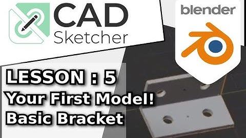 Learn CAD Sketcher | 5 | Your First Model !  Bracket Using The Basics |  Blender Beginners Tutorial
