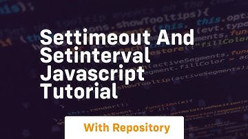 Settimeout and setinterval javascript tutorial