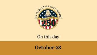 October 27
On This Day in Naval History is a timeline of significant and impactful events that have occurred throughout U.S. Naval History. October 27
